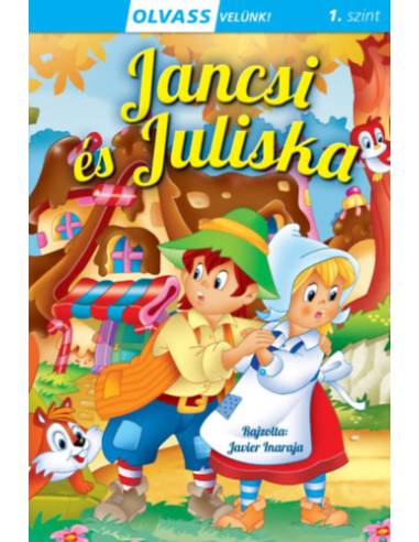 Olvass velünk! (1) - Jancsi és Juliska