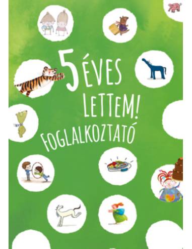 5 éves lettem! - foglalkozató