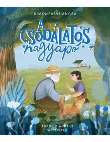 A csodálatos nagyapó