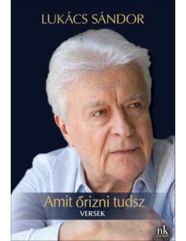Amit őrizni tudsz - Versek
