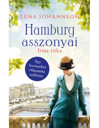 Hamburg asszonyai - Irma titka
