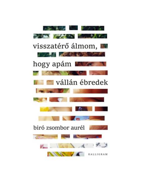 Visszatérő álmom, hogy apám vállán ébredek