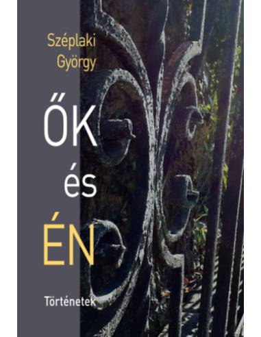 Ők és én - Történetek
