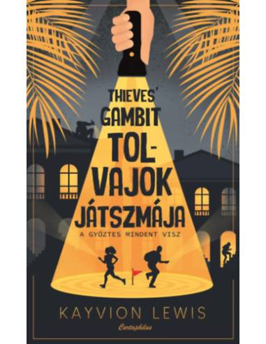 Thieves' Gambit - Tolvajok játszmája - A győztes mindent visz