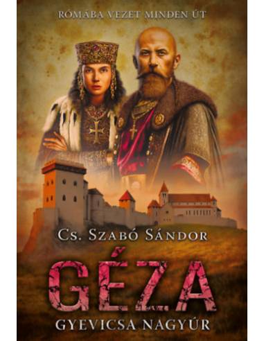 Géza - Gyevicsa nagyúr