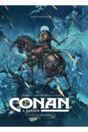 Conan, a barbár - Elveszett legendák II.