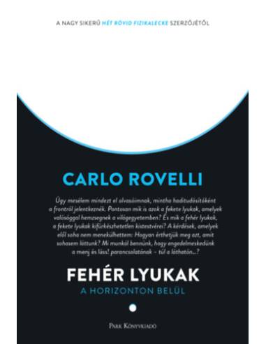 Fehér lyukak - A horizonton belül