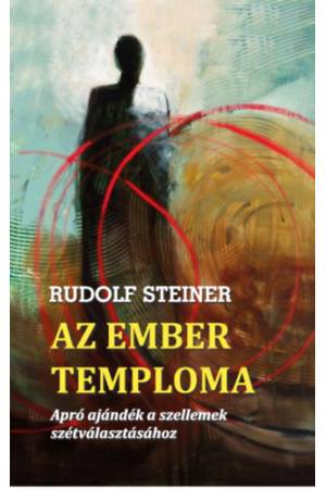 Az ember temploma - Apró ajándék a szellemek szétválasztásához