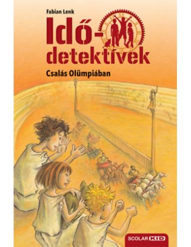 Csalás Olümpiában - puhatáblás - Idődetektívek 10.