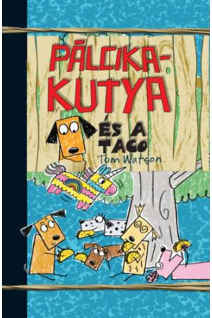 Pálcikakutya és a taco