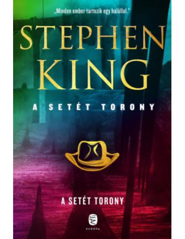 A Setét Torony - A Setét Torony 7. kötet