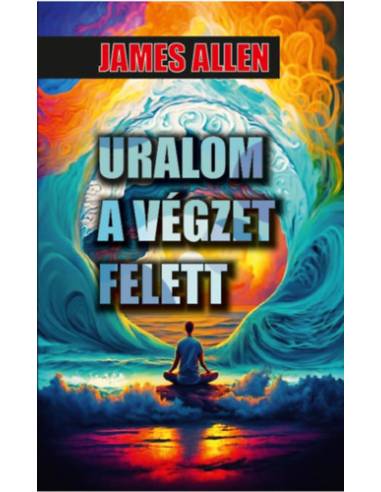 Uralom a végzet felett