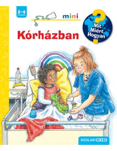 Kórházban - Mit? Miért? Hogyan? Mini 63.