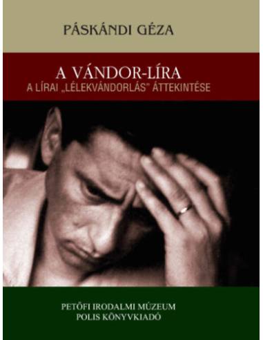 A vándor-líra - A lírai "lélekvándorlás" áttekintése