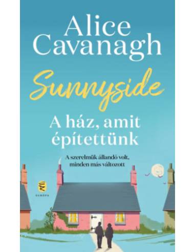 Sunnyside - A ház, amit építettünk