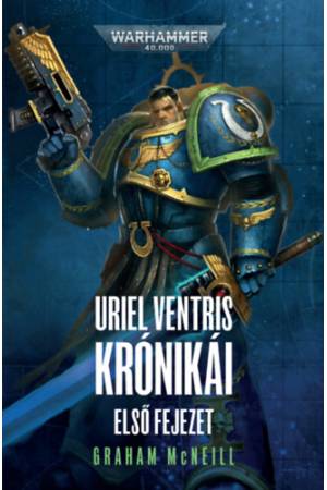 Uriel Ventris Krónikái - Első fejezet
