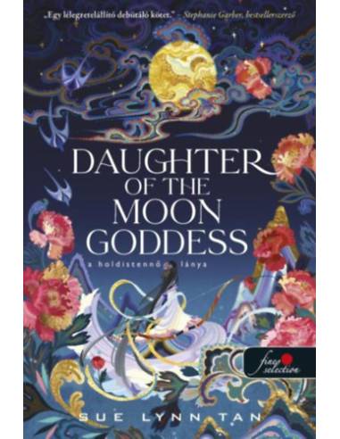 Daughter of the Moon Goddess - A Holdistennő lánya - A Mennyei Királyság 1.