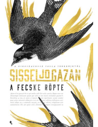 A fecske röpte