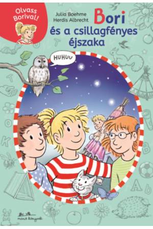 Bori és a csillagfényes éjszaka - - Olvass Borival! 6.