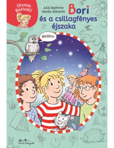 Bori és a csillagfényes éjszaka - - Olvass Borival! 6.