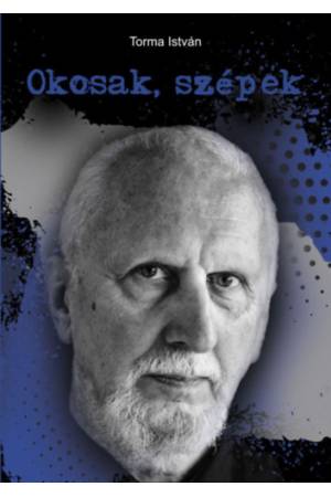 Okosak, szépek