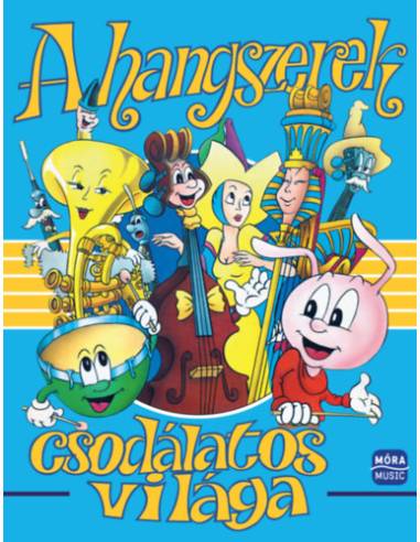 A hangszerek csodálatos világa