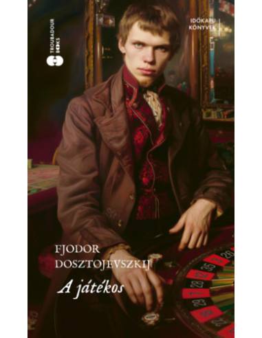 A játékos - Egy fiatalember feljegyzései