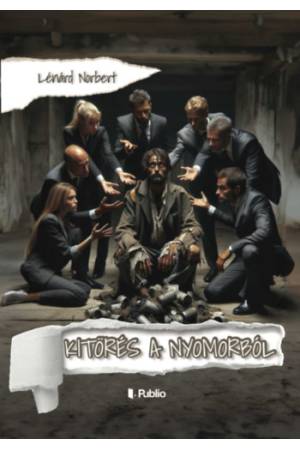 Kitörés a nyomorból