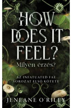 How Does It Feel? - Milyen érzés?