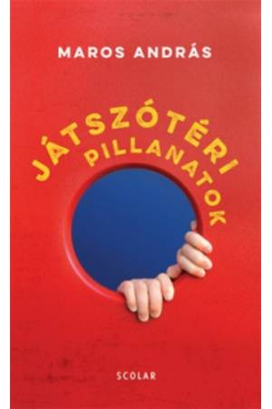 Játszótéri pillanatok - Maros András