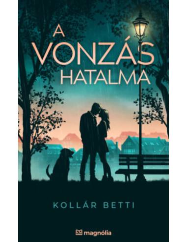 A vonzás hatalma