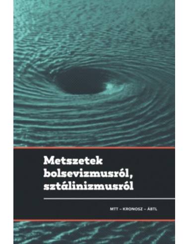 Metszetek bolsevizmusról, sztálinizmusról