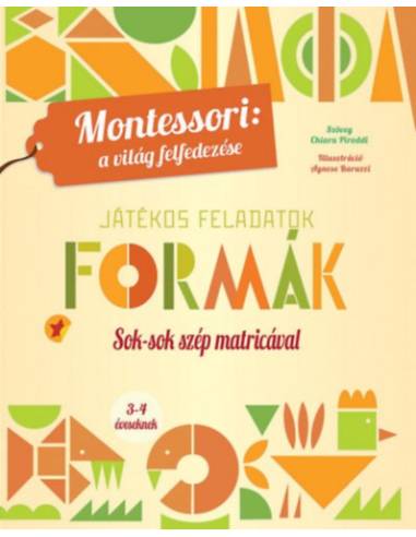 Formák - Játékos feladatok - Sok-sok szép matricával