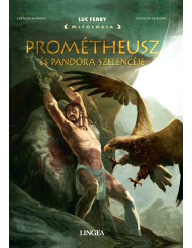 Prométheusz és Pandóra szelencéje