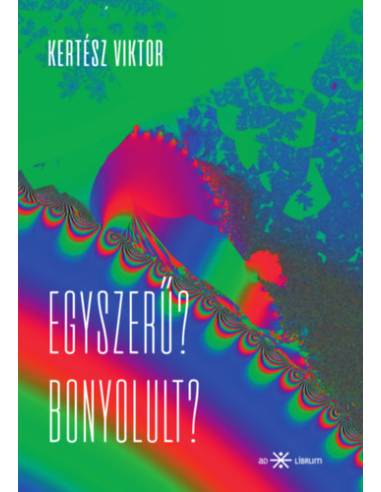 Egyszerű? Bonyolult?