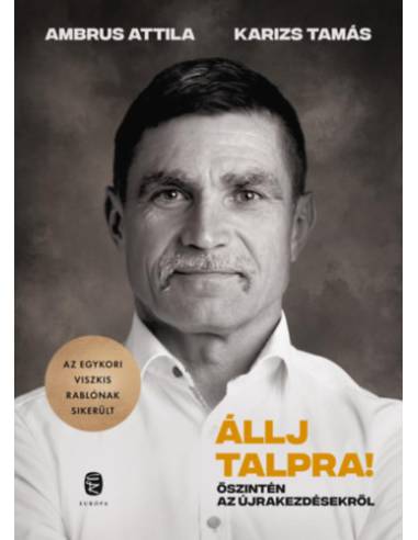 Állj talpra! - Őszintén az újrakezdésekről
