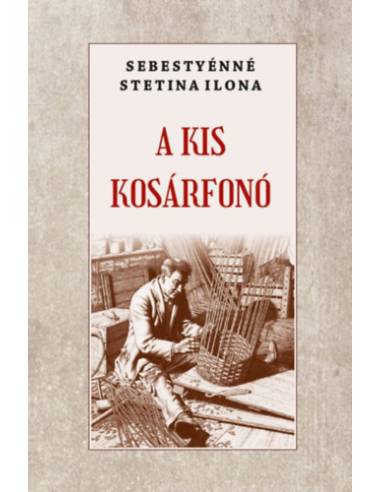 A kis kosárfonó