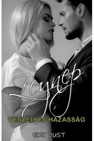 Zeynep II. - Veszélyes házasság