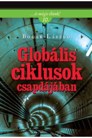 Globális ciklusok csapdájában