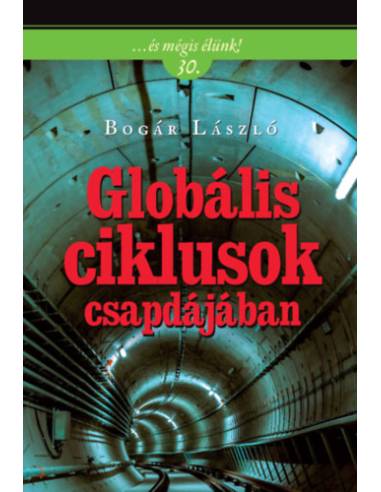 Globális ciklusok csapdájában