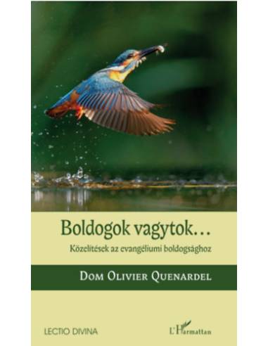 Boldogok vagytok... - Közelítések az evangéliumi boldogsághoz