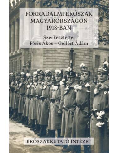 Forradalmi erőszak Magyarországon 1918-ban