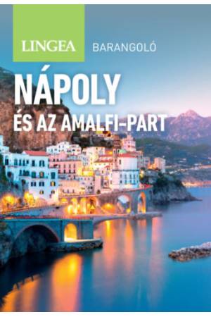 Nápoly és az Amalfi-part - Barangoló - 2. kiadás