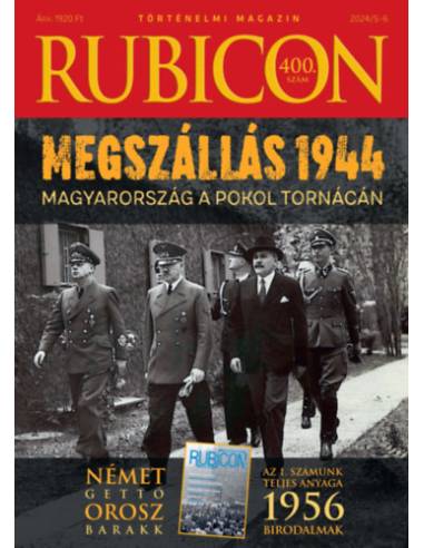 Rubicon - Megszállás 1944 - 2024/5-6. -