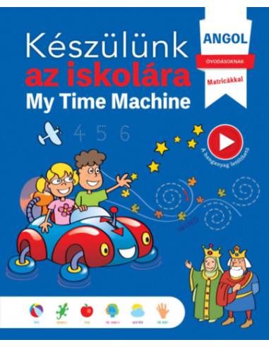 Készülünk az iskolára - Angol - My Time Machine