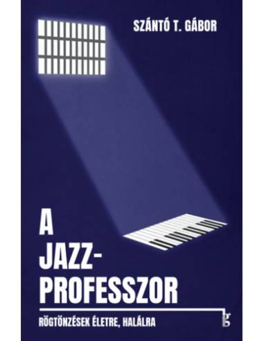 A jazzprofesszor