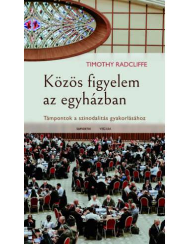 Közös figyelem az egyházban - Támpontok a szinodalitás gyakorlásához