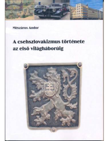 A csehszlovakizmus története az első világháborúig