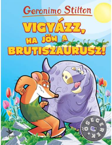Vigyázz, ha jön a Brutiszaurusz!