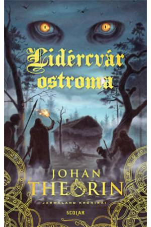 Lidércvár ostroma - Jarmaland krónikái 1.